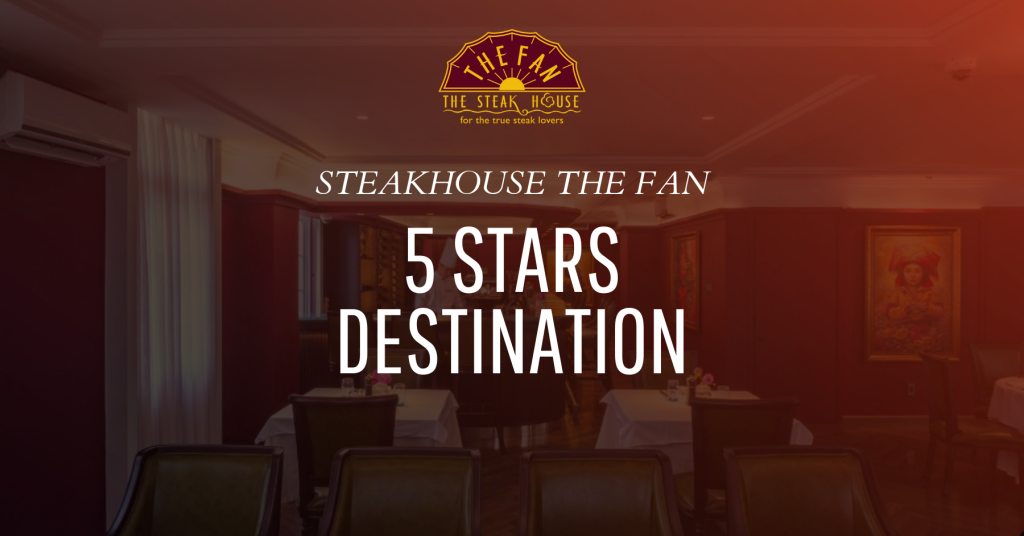 Nhà hàng steak 5 sao lý tưởng